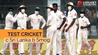 Delhi pollution: Test cricket c Sri Lanka b Smog Delhi pollution: Test cricket c Sri Lanka b Smog